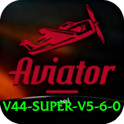 v44 Super v5.6.0 - 2